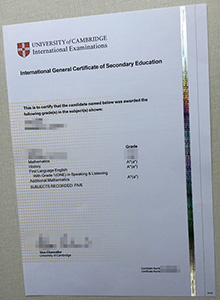 Phony IGCSE certificate online, make a fake Cambridge IGCSE certificate