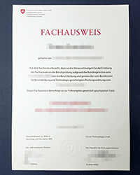 How to buy a fake Schweizerische Eidgenossenschaft Fachausweis certificate quickly?