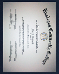 How long to get a fake Muskegon Community College diploma now?