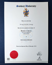 What are the advantages of buying a fake Sunway University diploma of Bachelor?